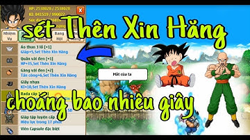 Ngọc Rồng Online - Thử Test Set Kích Hoạt Bá Đạo Nhất Trái Đất TDHS 18s ..Tuyệt Kĩ Thiên Xin Hăng