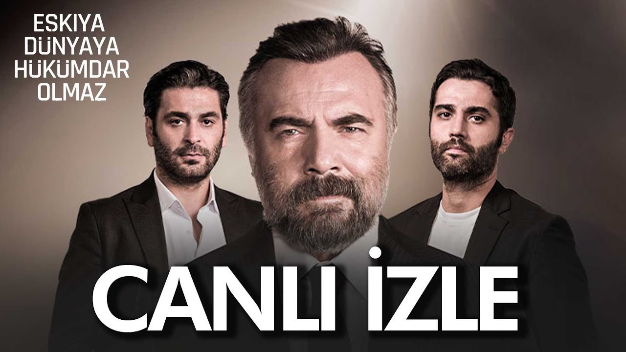 Eşkıya Dünyaya Hükümdar Olmaz | Tüm Bölümler Canlı