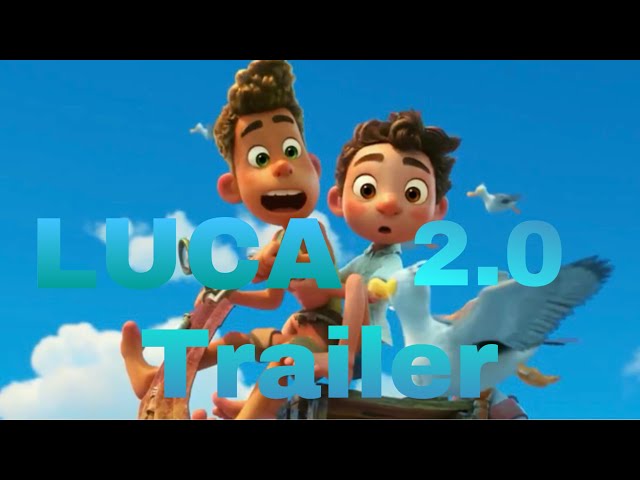 LUCA Trailer but funny class=