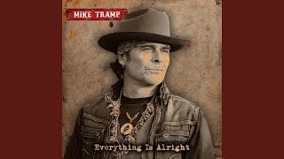 Video thumbnail of "Mike Tramp - Everything Is Alright"