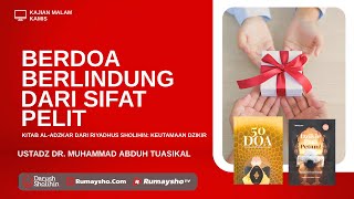 Berdoa Berlindung Dari Sifat Pelit - Ustadz Dr. Muhammad Abduh Tuasikal, M.Sc.