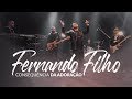 Fernando Filho - Consequência da Adoração ClipeOficial #FFmusicGospel