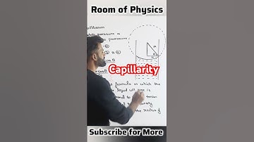 Capillarity (Capillary Rise) Class 11 | Complete Concept + Ascent Formula