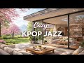 [ Seoul Vibe : On ] Cozy Spring K-POP Jazz 🌸 Relaxing Cafe Music for Study