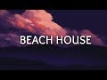 The Chainsmokers ‒ Beach House (Lyrics)