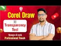 How to Use Transparency Tool in CorelDRAW | Design में लाएं Professional Touch🔥