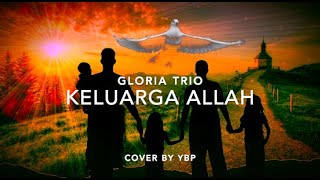 Keluarga Allah - Gloria Trio