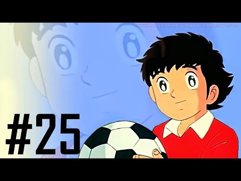 Kaptan Tsubasa - 25.Bölüm - Türkçe Dublaj