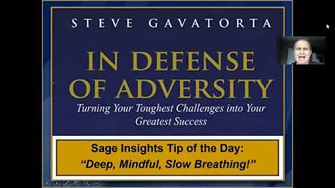Deep, Mindful, Slow Breathing | In Defense of Adversity | Sage Insights Tip of the Day