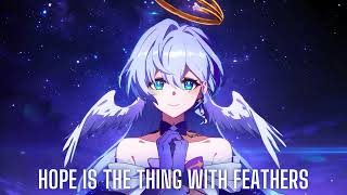 ♬ Hope Is the Thing With Feathers [ FULL SONG ] + Lyrics | Honkai: Star Rail