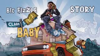 BiC Fizzle - Story [Official Audio]