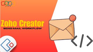 How to Use Send Mail Function in Zoho Creator App