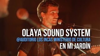 Video thumbnail of "playlizt.pe - Olaya Sound System - En Mi Jardín"