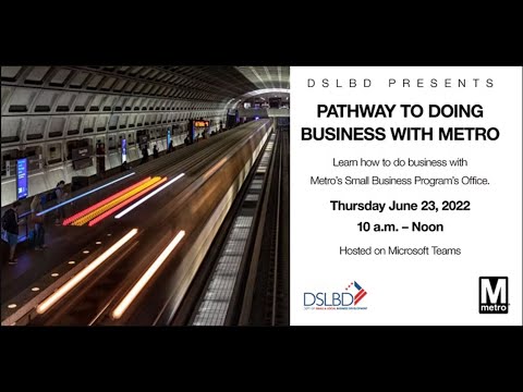 DSLBD Presents Pathway To Doing Business with Metro: June 23, 2022