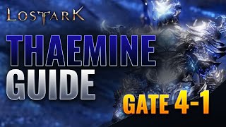 THAEMINE Legion Raid - G4-1 Detailed Guide