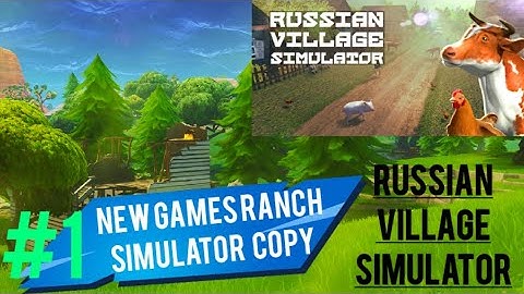 RANCH SIMULATOR COPY GAME 🎮 PLAY Russian village simulator