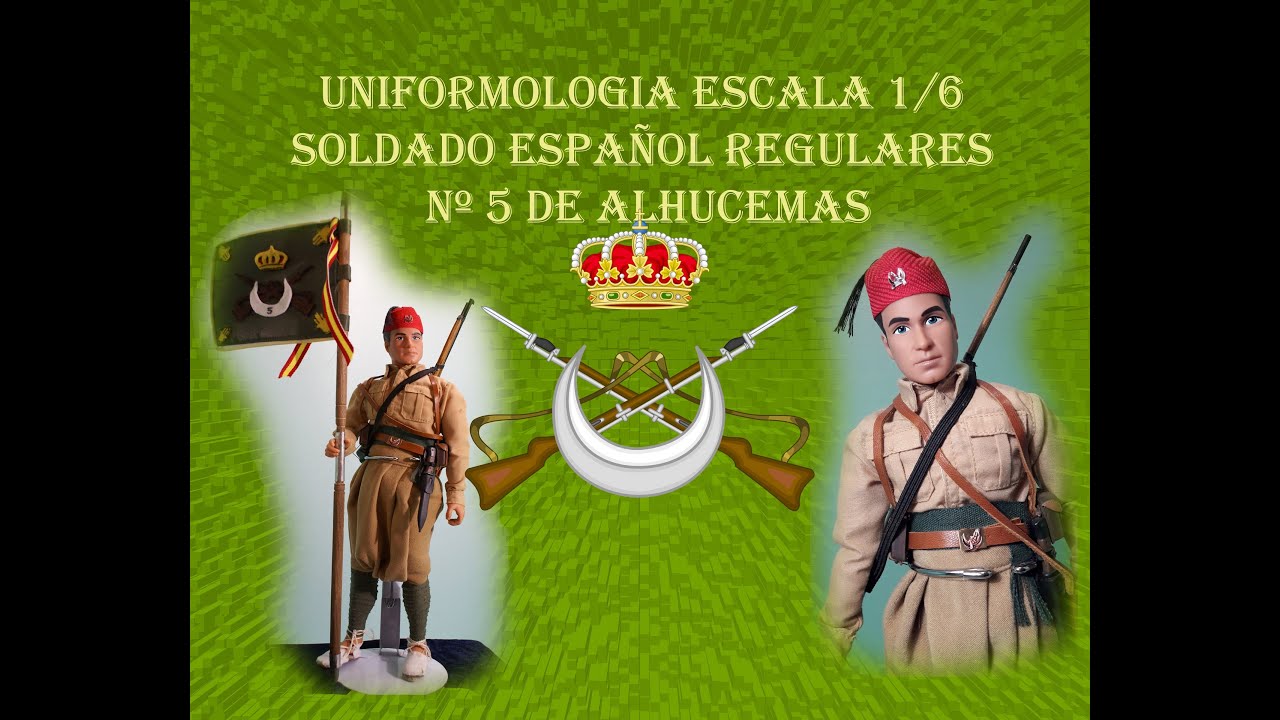 Uniformologia escala1/6 soldado español Regulares nº5 de Alhucemas.