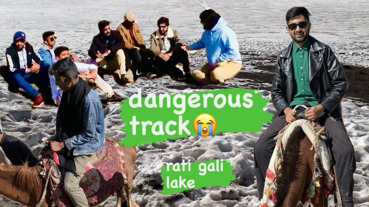rati gali lake full journey |rati gali to arang kel nellum valley|dangerous track 
