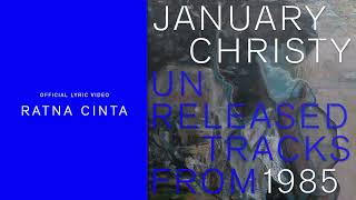 Video thumbnail of "January Christy - Ratna Cinta | Official Lyric Video"