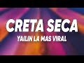 Yailin La Mas Viral - Creta Seca 🎶