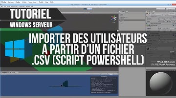 [POWERSHELL] Windows Server 2012 R2 - Importer utilisateurs fichier .CSV