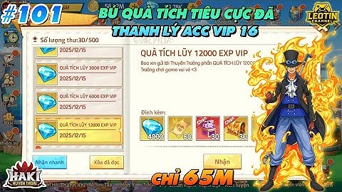 HAKI HUYỀN THOẠI - #101 REVIEW ACC V16 ĐẦU TIÊN CỦA GAME - CẦN THANH LÝ CHI TIẾT ACC V16
