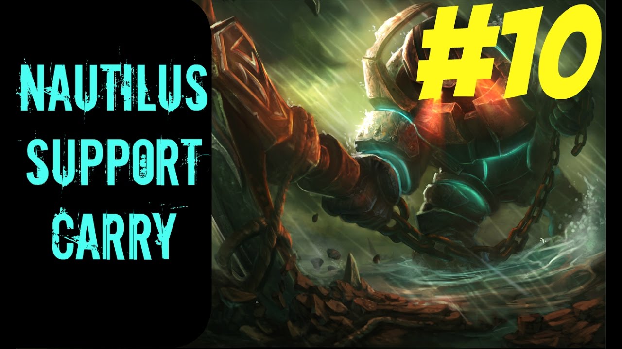 lets play a little game How to Carry as Nautilus #10 -- Only Support to Diamond Series -- League of Legends