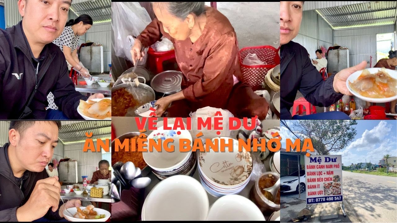 Huế Xưa – Về Lại Mệ Dư Ăn Bánh Ram Ít, Bánh Bèo Nậm Và Nhớ Mạ