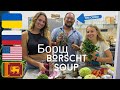 American Guy Cooks Ukrainian Borscht for Russians in Sri Lanka! (SERIOUSLY!) это борщ?