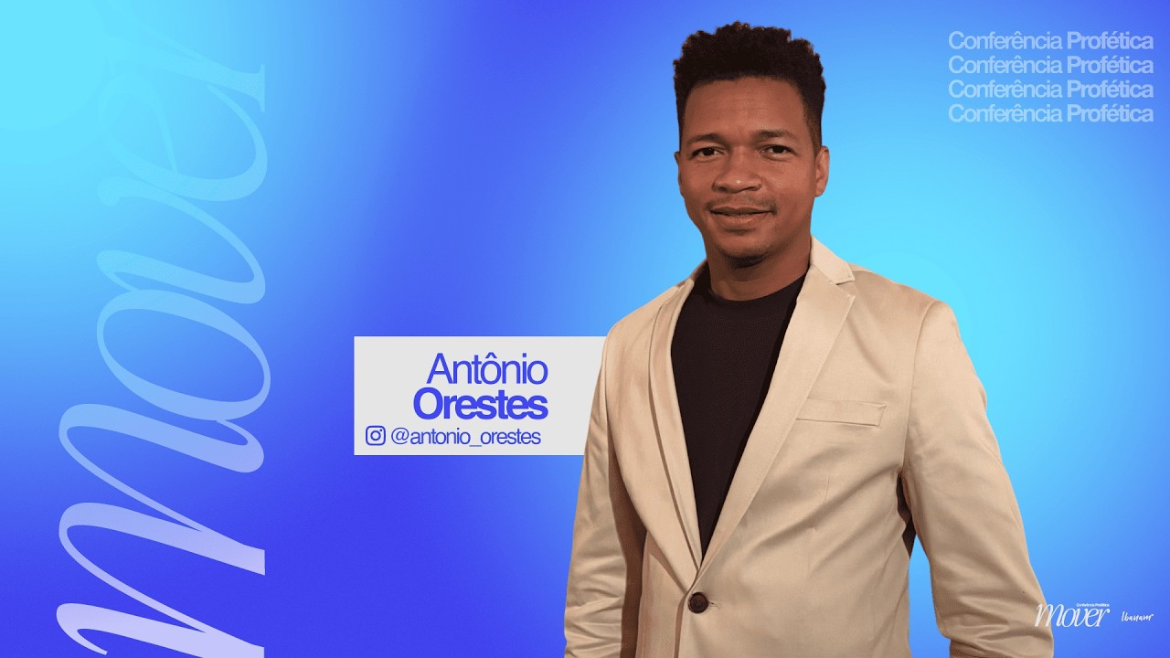 CONFERÊNCIA MOVER | PR. ANTONIO ORESTES | 17/02/2026