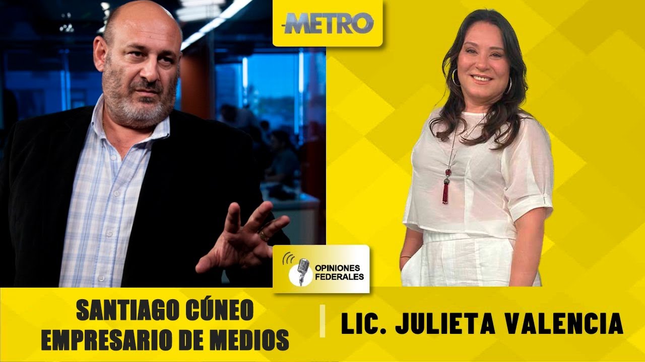 OPINIONES FEDERALES CON SANTIAGO CÚNEO PROGRAMA 2