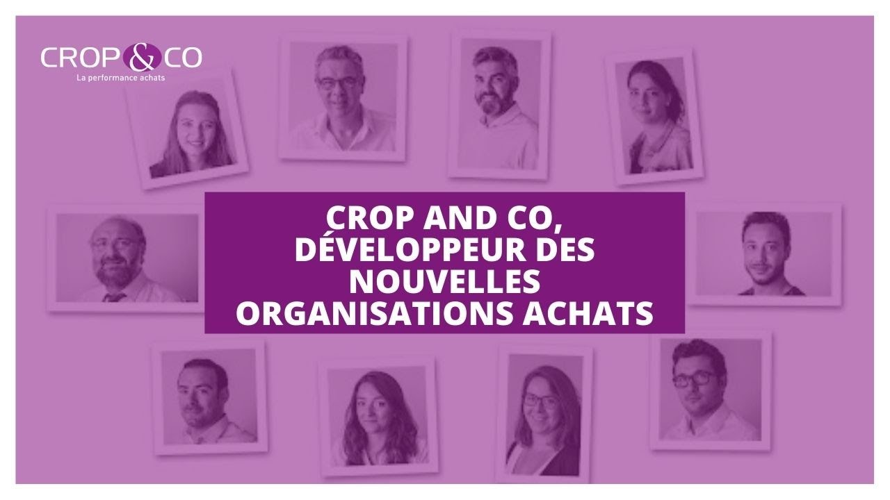 Crop and co, développeur des nouvelles organisations achats