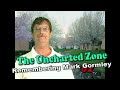 The Uncharted Zone: Remembering Mark Gormley