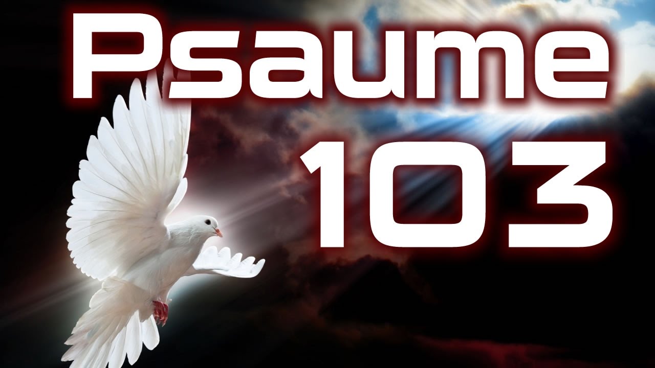 RÃ©sultat de recherche d'images pour "psaume 103"