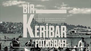 BİR KERİBAR FOTOĞRAFI -  TEASER