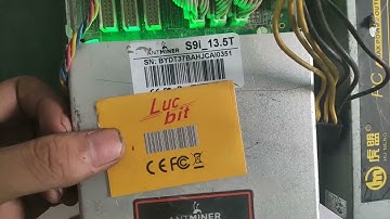 9.28 LUCBIT ASIC MINING ANTMINER S9I TEST