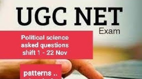UGC NET political science shift 1 22 Nov  | analysis | asked questions | how to approach