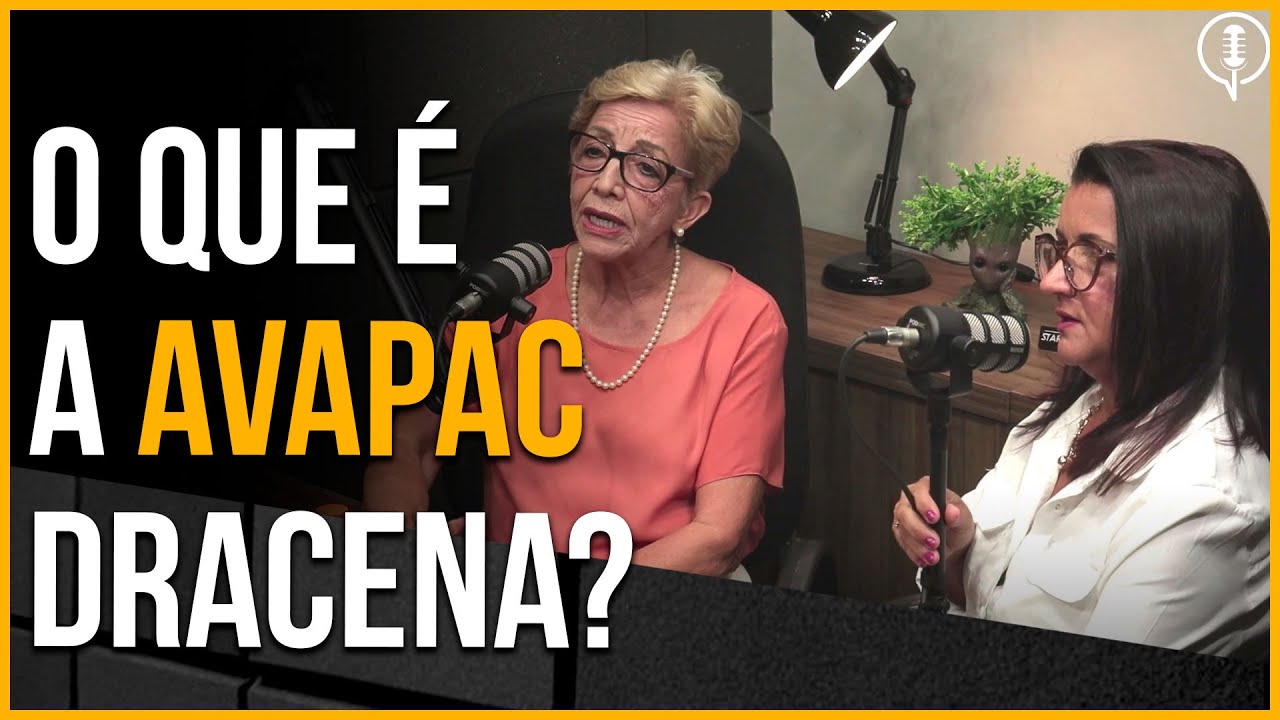 O que é a AVAPAC Dracena? - Ivone Rodolpho e Rosana Lúcia da Silva ...