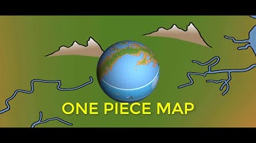 ONE PIECE 2D MAP TO 3D GLOBE - TEST 2