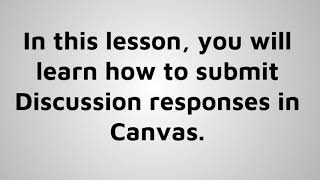 How to Complete Discussion Assignments in Canvas