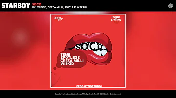 StarBoy   Soco Audio ft  Wizkid, Ceeza Milli, Spotless, Terri