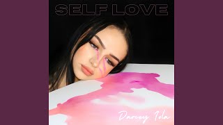 Miniatura de vídeo de "Darcey Iola - Self Love"