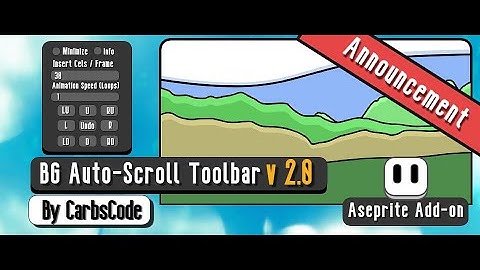 BG Auto Scroll Toolbar For Aseprite | Release Announcement | Version 2.0