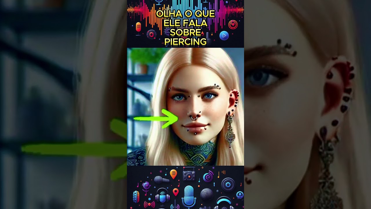 Olha o que ele fala sobre piercing 