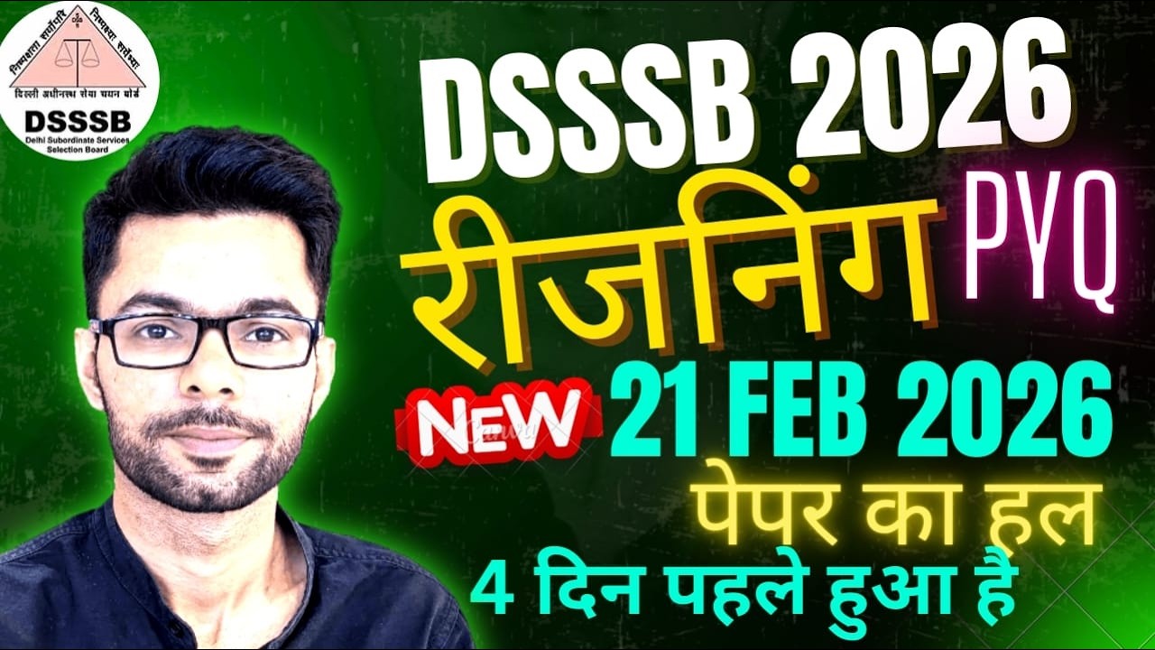 DSSSB Reasoning 2026 | 21 Feb Paper Sol. | PRT, TGT, PGT, MTS, ASO, DASS Grade 2 | Shivam Chauhan