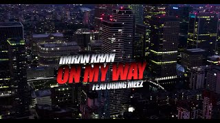 Imran Khan - On My Way X Meez  Resimi