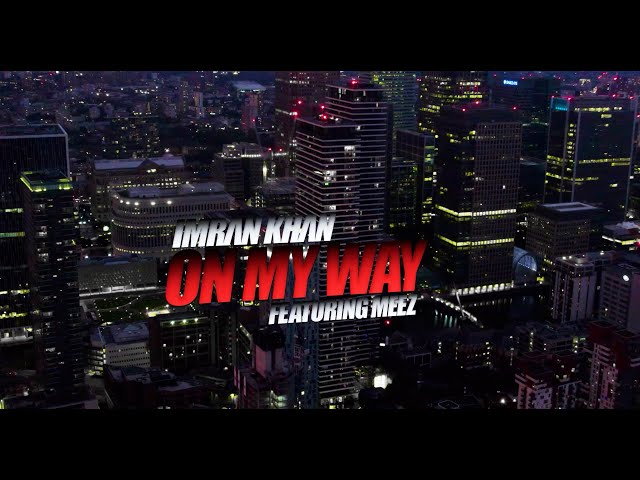 Imran Khan - On My Way X Meez (Official Music Video) class=