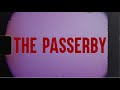 Underground lovers  the passerby official music