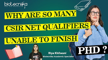 Why So Many CSIR NET Qualifiers Are Unable to Finish Their Phd?