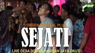 OT SEJATI plus live DORMA ( Harisan jaya ) © bukotik Studio